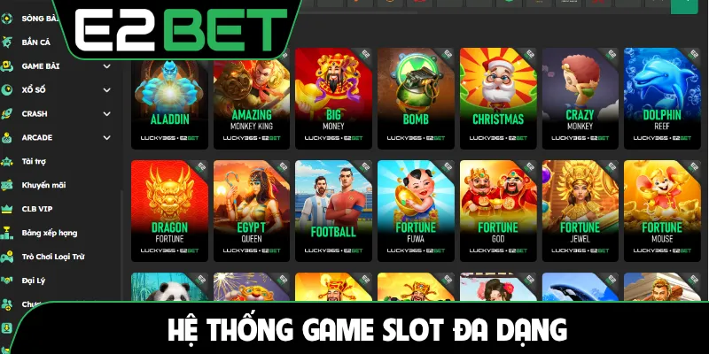 Hệ thống game slot đa dạng